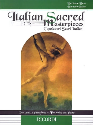 Italian Sacred Masterpieces: Baritone and Piano by Hal Leonard Corp