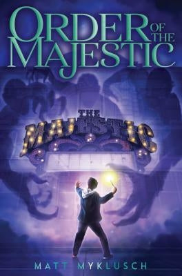 Order of the Majestic, 1 by Myklusch, Matt