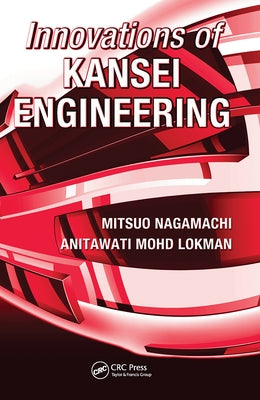 Innovations of Kansei Engineering by Nagamachi, Mitsuo