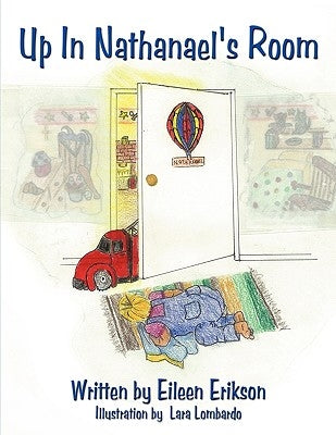 Up in Nathanael's Room by Erikson, Eileen