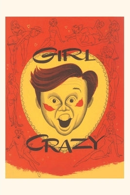 Vintage Journal Girl Crazy by Found Image Press