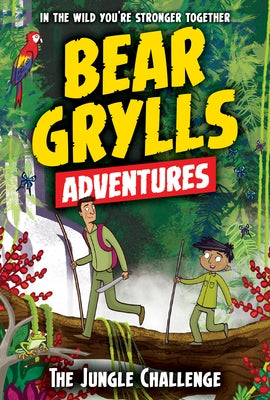 The Jungle Challenge by Grylls, Bear