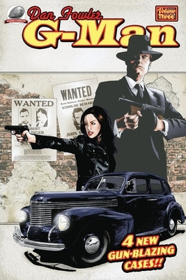 Dan Fowler: G-Man Volume 3 by Moyers, Gene