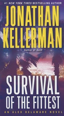 Survival of the Fittest by Kellerman, Jonathan