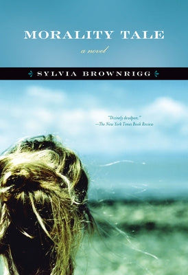 Morality Tale by Brownrigg, Sylvia