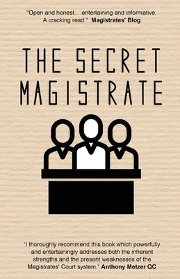 The Secret Magistrate by Anonymous