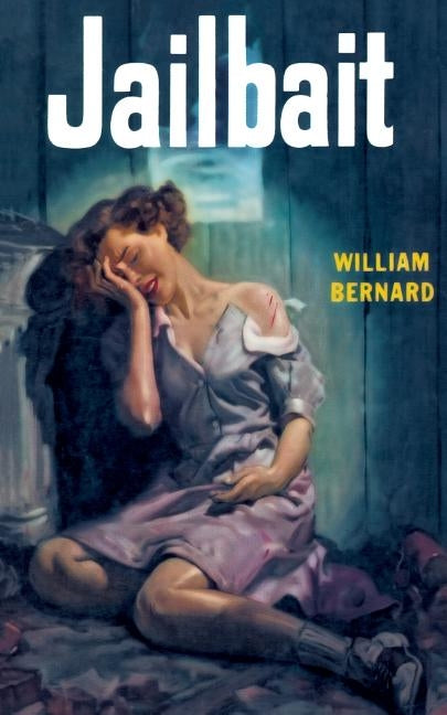 Jailbait by Bernard, William