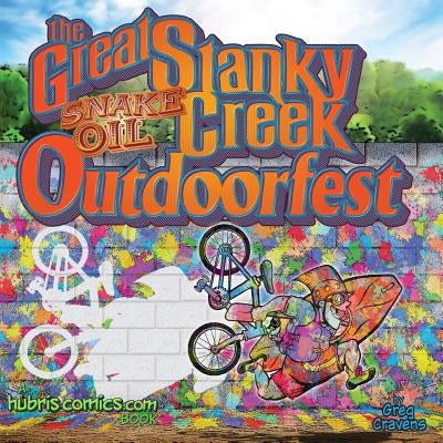 The Great Stanky Creek OutdoorFest: A Hubris! book by Cravens, Greg