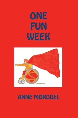 One Fun Week by Morddel, Anne