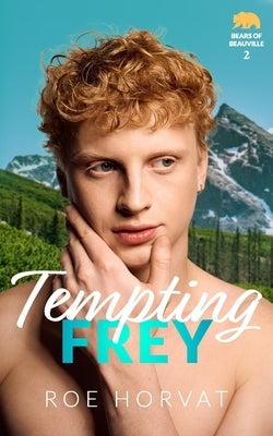Tempting Frey by Horvat, Roe