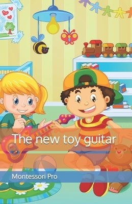 The new toy guitar by Pro, Montessori