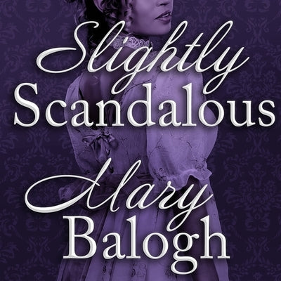 Slightly Scandalous by Balogh, Mary