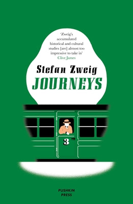 Journeys by Zweig, Stefan