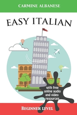 Easy Italian: Beginner level by Albanese, Carmine