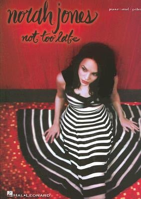 Norah Jones - Not Too Late by Jones, Norah