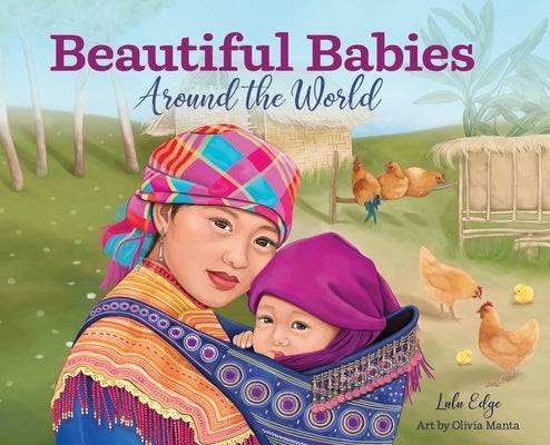 Beautiful Babies Around the World by Edge, Lulu