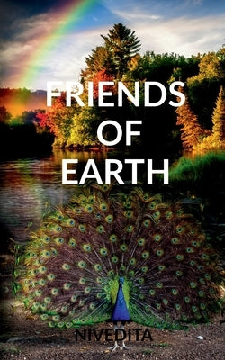 Friends of Earth by Nivedita