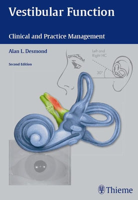Vestibular Function: Clinical and Practice Management by Desmond, Alan L.