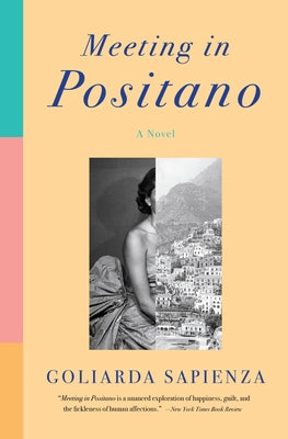 Meeting in Positano by Sapienza, Goliarda