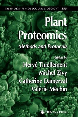 Plant Proteomics: Methods and Protocols by Thiellement, Hervé