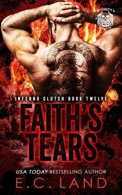 Faith's Tears by Land, E. C.