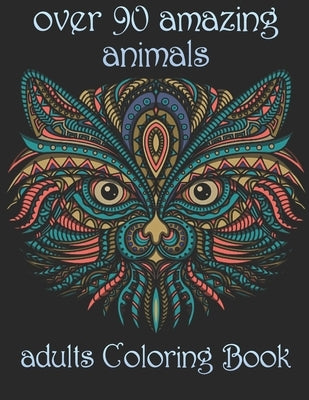 over 90 amazing animals: adults Coloring Book by Noto, Yo