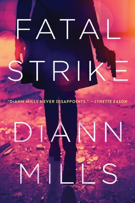 Fatal Strike by Mills, DiAnn