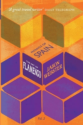 The Art of Flamenco by Webster, Jason