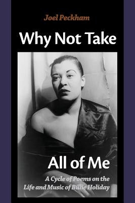 Why Not Take All of Me by Kistner, Diane