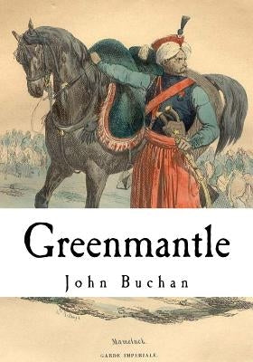 Greenmantle by Buchan, John