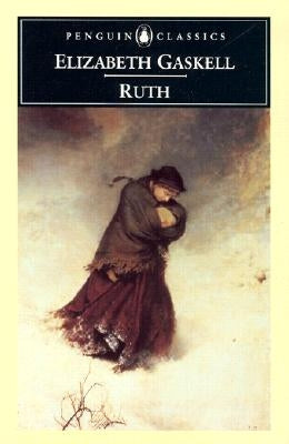 Ruth by Gaskell, Elizabeth Cleghorn