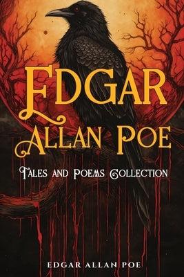 Edgar Allan Poe Tales and Poems Collection by Poe, Edgar Allan