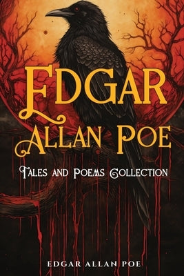 Edgar Allan Poe Tales and Poems Collection by Poe, Edgar Allan