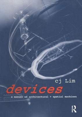 Devices by Lim, Cj