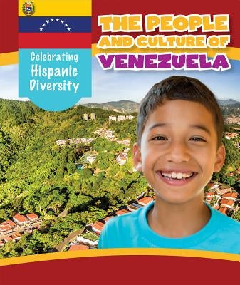 The People and Culture of Venezuela by Borngraber, Elizabeth