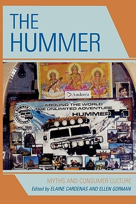The Hummer: Myths and Consumer Culture by Cardenas, Elaine