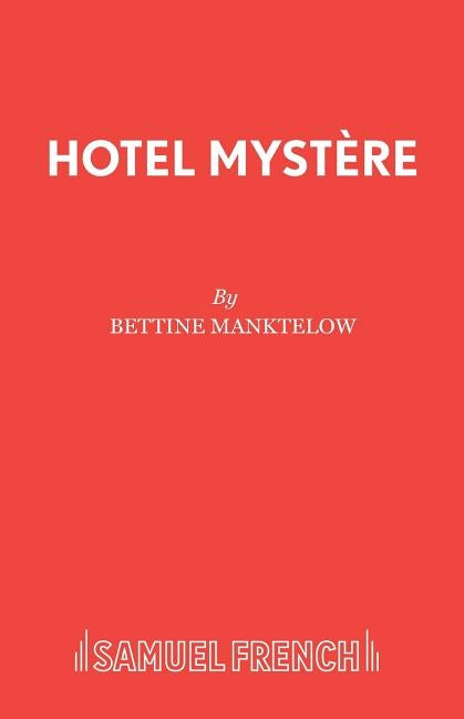 Hotel Mystere by Manktelow, Bettine