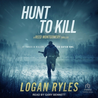 Hunt to Kill by Ryles, Logan