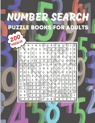 Number Search Puzzle Book for Adults: 200 Puzzlebook with Number Find Puzzles for Seniors, Adults and all other Puzzle Fans by Ad, Da Gabb
