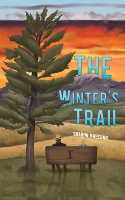 The Winter's Trail by Breeling, Sharon