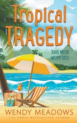 Tropical Tragedy by Meadows, Wendy