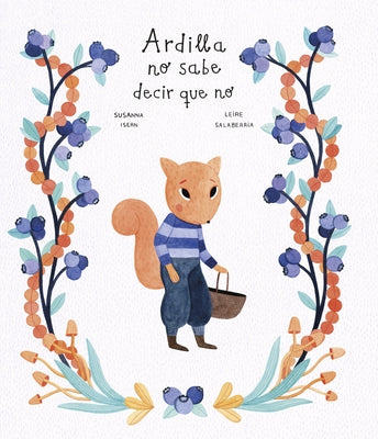 Ardilla No Sabe Decir Que No by Isern, Susanna