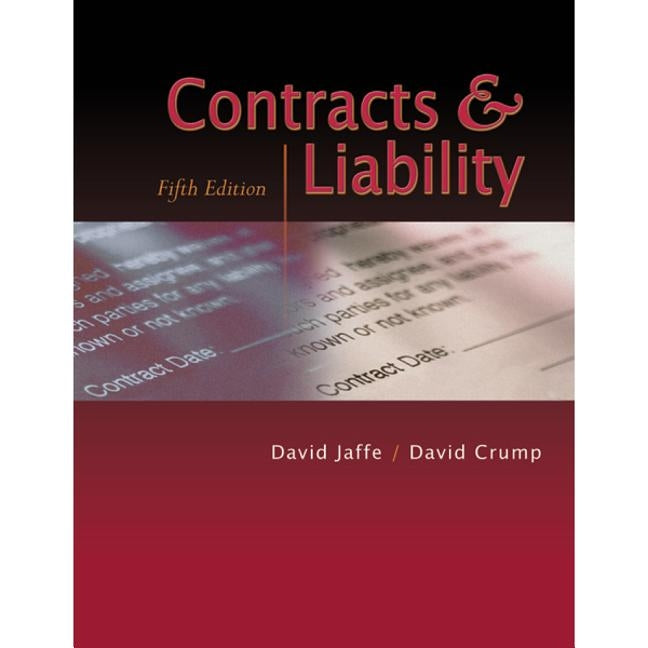 Contracts and Liability by Jaffe, David