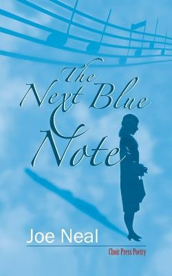 The Next Blue Note by Neal, Joe