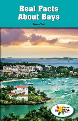 Real Facts about Bays by Tani, Branca