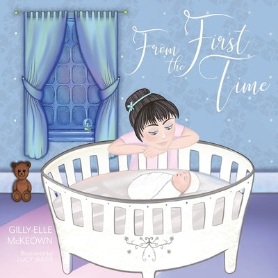 From The First Time by McKeown, Gilly-Elle