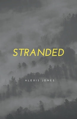 Stranded by Jones, Alexis