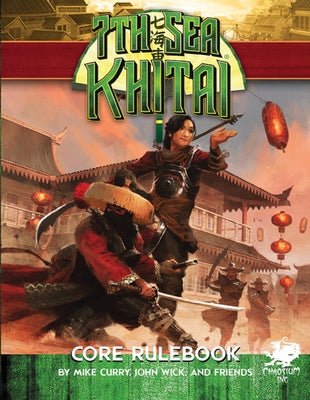 7th Sea: Khitai by Wick, John