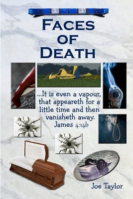 Faces Of Death by Taylor, Joe