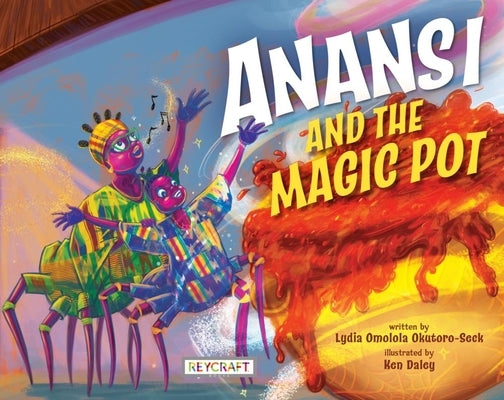 Anansi and the Magic Pot by Okutoro Seck, Lydia